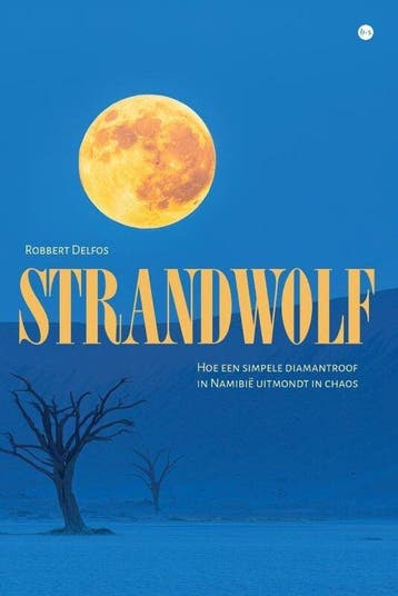 Strandwolf - Robbert Delfos 9789465099620, Verzenden, Zo goed als nieuw, Robbert Delfos
