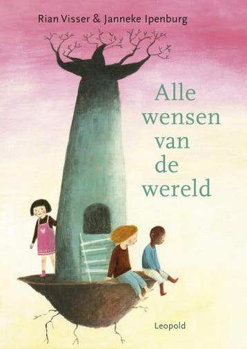 Alle wensen van de wereld (9789025882259, Rian Visser), Verzenden, Nieuw
