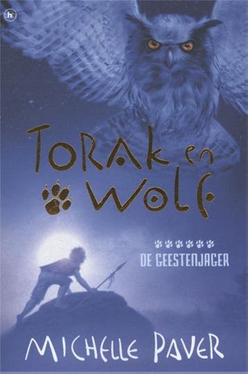 De geestenjager / Torak en Wolf / 6 - Michelle Paver, Boeken, Verzenden, Zo goed als nieuw, Michelle Paver