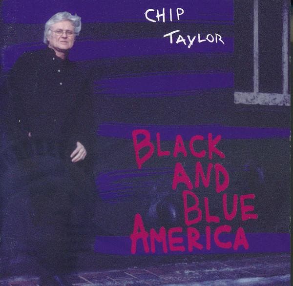 Chip Taylor - Black And Blue America, Cd's en Dvd's, Cd's | Pop, Gebruikt, Ophalen of Verzenden