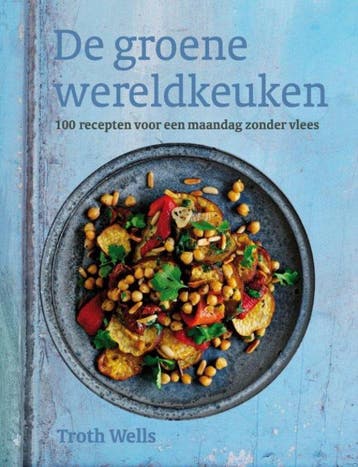 De groene wereldkeuken - Troth Wells 9789059563551, Boeken, Verzenden, Gelezen, Troth Wells