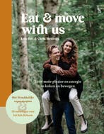 Eat and move with us – kookboek met oefeningen 9789083210414, Verzenden, Gelezen, Lisa Stel