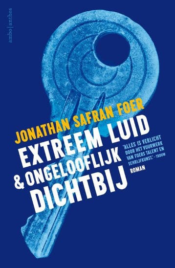 Extreem Luid   Ongelooflijk Dichtbij | Nieuw, Ophalen of Verzenden, Nieuw, Jonathan Safran Foer