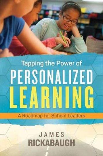 Tapping the Power of Personalized Learning - James, Verzenden, Zo goed als nieuw, James Rickabaugh