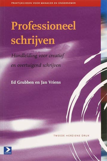 Professioneel schrijven / Praktijkgidsen voor manager en, Verzenden, Zo goed als nieuw, E. Grubben