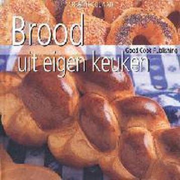 Brood uit eigen keuken 9789073191105, Boeken, Kookboeken, Verzenden, Zo goed als nieuw