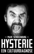 Hysterie 9789024424245 Marc Schuilenburg, Verzenden, Gelezen, Marc Schuilenburg