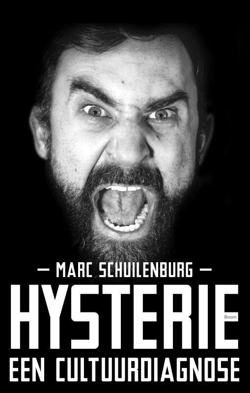 Hysterie 9789024424245 Marc Schuilenburg, Boeken, Filosofie, Gelezen, Verzenden