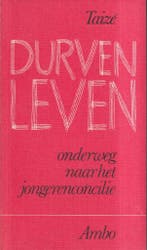 Durven leven 9789026302565 Taize, Verzenden, Gelezen, Taize
