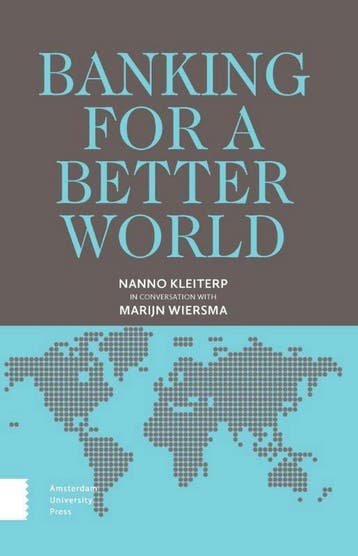 Banking for a better world - Nanno Kleiterp 9789462983519, Verzenden, Gelezen, Nanno Kleiterp