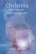 Christina 2 het visioen over het goede 9789460151866, Verzenden, Zo goed als nieuw