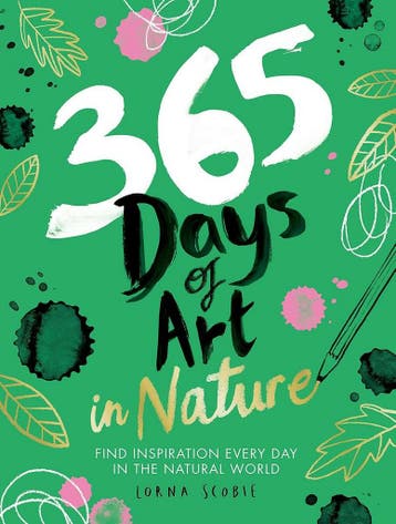 365 Days of Art in Nature / 365 Days of Art - Lorna Scobie, Verzenden, Gelezen, Lorna Scobie