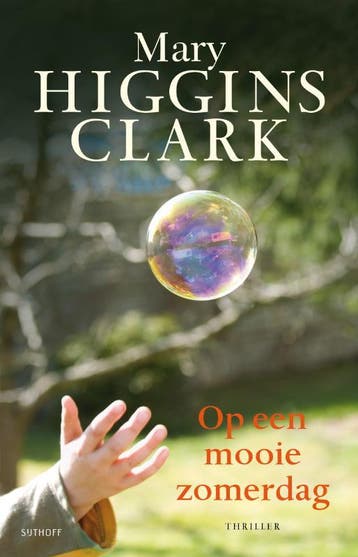 Op een mooie zomerdag - Mary Higgins Clark 9789021882239, Verzenden, Gelezen, Mary Higgins Clark