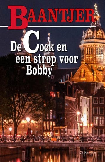 De Cock En Een Strop Voor Bobby | A.C. Baantjer | Nieuw, Boeken, Ophalen of Verzenden, Nieuw, A.C. Baantjer