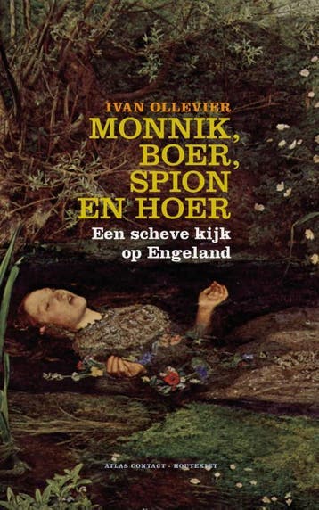 Monnik, boer spion en hoer - Ivan Ollevier 9789045028361, Verzenden, Gelezen, Ivan Ollevier