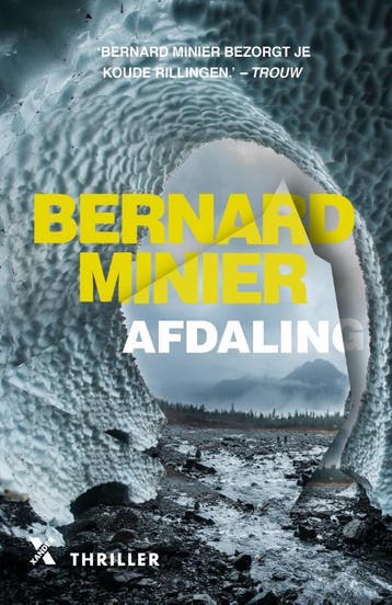 Afdaling / Martin Servaz / 6 - Bernard Minier 9789401614115, Boeken, Verzenden, Zo goed als nieuw, Bernard Minier