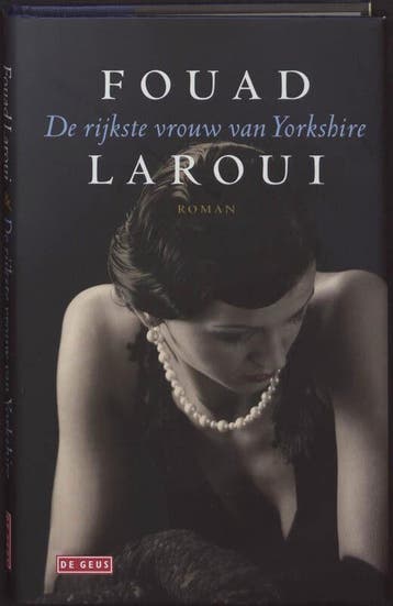 De rijkste vrouw van Yorkshire (Nieuw), Verzenden, Nieuw, Fouad Laroui