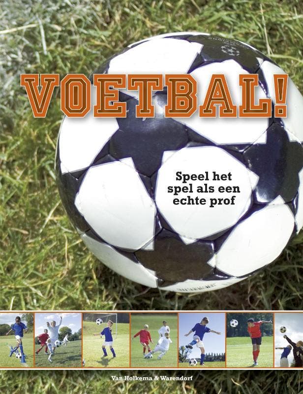 Voetbal! 9789047514534 Catherine Saunders, Boeken, Kinderboeken | Jeugd | 10 tot 12 jaar, Gelezen, Verzenden