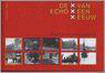 De echo van de eeuw 9789074891240 R. van Tulder, Verzenden, Zo goed als nieuw, R. van Tulder