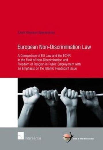 9781780681269 European Non-Discrimination Law | Tweedehands, Verzenden, Zo goed als nieuw, Sarah Haverkort-Speekenbrink