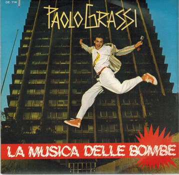 Single vinyl / 7 inch - Paolo Grassi - La Musica Delle Bombe, Verzenden, Zo goed als nieuw, 7 inch, Rock en Metal