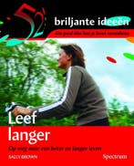 Leef langer / 52 Briljante ideeen 9789027416704 Sandra Brown, Boeken, Verzenden, Zo goed als nieuw, Sandra Brown