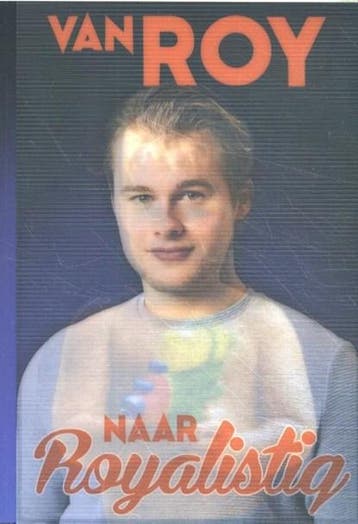 Van Roy naar Royalistiq | 9789085674559 | Roy Beszelsen, Ophalen of Verzenden, Zo goed als nieuw, Roy Beszelsen