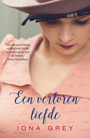 Een verloren liefde - Iona Grey 9789026137266, Verzenden, Gelezen, Iona Grey