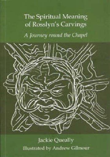 The Spiritual Meaning of Rosslyns Carvings - Jackie Queally, Boeken, Verzenden, Gelezen, Jackie Queally