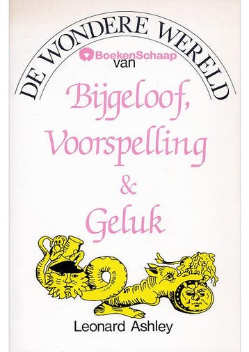 De wondere wereld van bijgeloof voorspelling en geluk Leonar, Verzenden, Gelezen