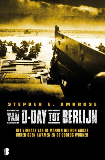 9789022562222 Van D-day tot Berlijn | Tweedehands, Boeken, Verzenden, Gelezen, Stephen E Ambrose
