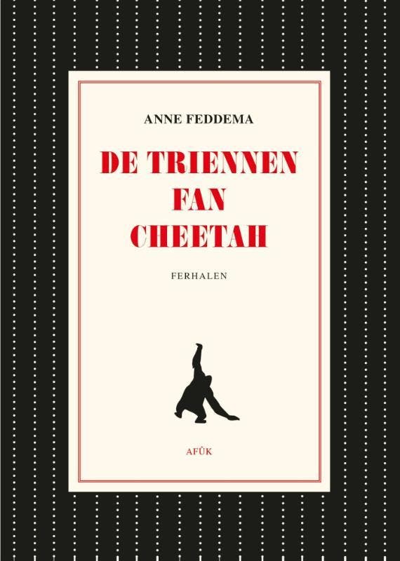 De triennen fan Cheetah 9789062733910 Anne Feddema, Boeken, Literatuur, Gelezen, Verzenden