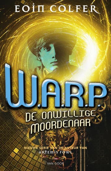 WARP 1 - De onwillige moordenaar (9789000329588), Boeken, Verzenden, Nieuw