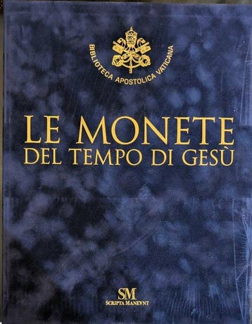AA/VV - Le monete del tempo di Gesù, edizione lusso -