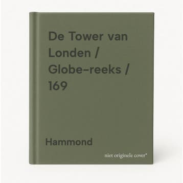 De Tower van Londen / Globe-reeks / 169 - Hammond, Verzenden, Gelezen, Hammond