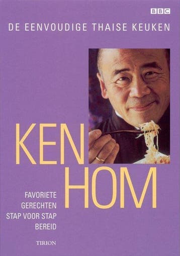 De eenvoudige Thaise keuken – Ken Hom, Boeken, Kookboeken, Verzenden, Nieuw