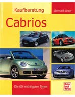 KAUFBERATUNG CABRIOS, DIE 60 WICHTIGSTEN TYPEN, Boeken, Auto's | Boeken, Nieuw, Author