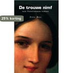 De trouwe nimf 9789054022558 Eric Bos, Verzenden, Gelezen, Eric Bos