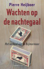 Wachten op de nachtegaal 9789055157556 P. Heijboer, Verzenden, Zo goed als nieuw, P. Heijboer