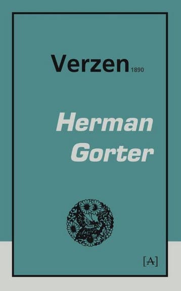Verzen 1890 - Herman Gorter 9789491618284, Verzenden, Zo goed als nieuw, Herman Gorter