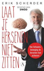 Laat je hersenen niet zitten (9789025307219, Erik Scherder), Verzenden, Nieuw