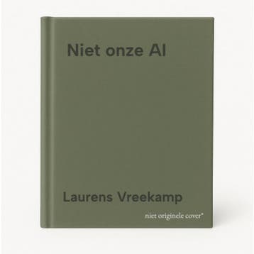 Niet onze AI - Laurens Vreekamp 9789463564304, Verzenden, Zo goed als nieuw, Laurens Vreekamp
