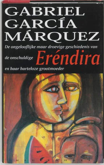 De ongelooflijke maar droevige geschiedenis van de, Verzenden, Gelezen, Gabriel García Márquez