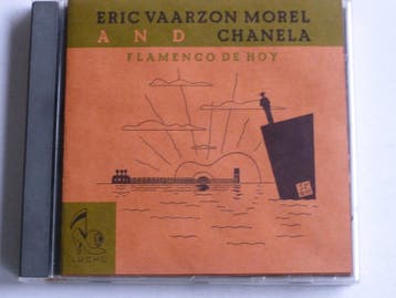 Eric Vaarzon Morel and Chanela - Flamenco de Hoy, Ophalen of Verzenden, Zo goed als nieuw