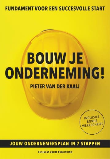 Bouw je onderneming! - Pieter van der Kaaij 9789090285559, Verzenden, Zo goed als nieuw, Pieter van der Kaaij