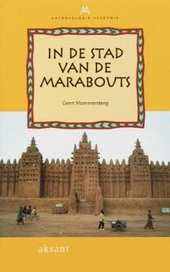 In de stad van de marabouts / Antropologie Academie / 2, Boeken, Verzenden, Gelezen, G. Mommersteeg