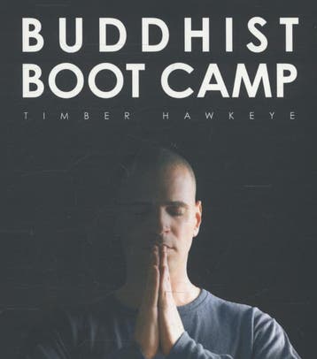Buddhist boot camp - Timber Hawkeye 9789025903404, Boeken, Verzenden, Gelezen, Timber Hawkeye