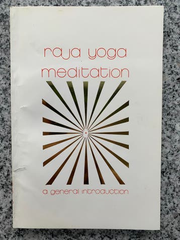 Raja Yoga meditation – a general introduction  What is yoga, Boeken, Verzenden, Gelezen, Meditatie of Yoga, Achtergrond en Informatie