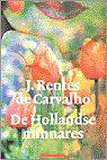 De Hollandse minnares - de Carvalho, Boeken, Verzenden, Gelezen