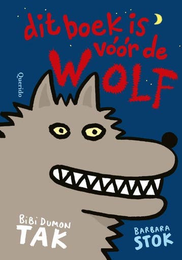 Dit Boek Is Voor De Wolf | Bibi Dumon Tak | Nieuw, Ophalen of Verzenden, Nieuw, Bibi Dumon Tak